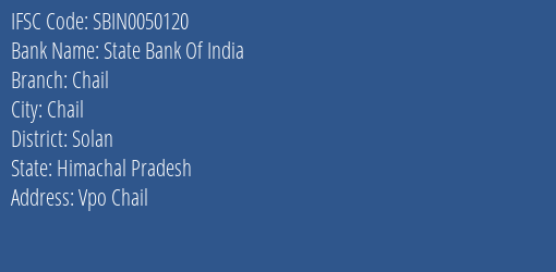 State Bank Of India Chail Branch Solan IFSC Code SBIN0050120