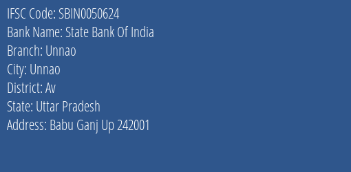 State Bank Of India Unnao Branch, Branch Code 050624 & IFSC Code SBIN0050624