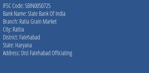 State Bank Of India Ratia Grain Market Branch Fatehabad IFSC Code SBIN0050725