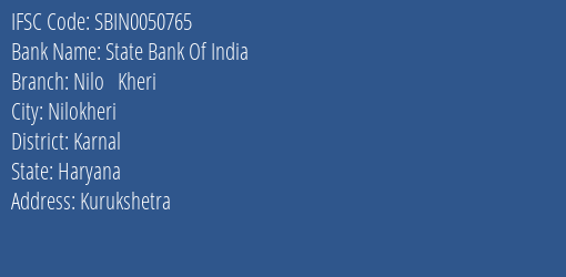 State Bank Of India Nilo Kheri Branch Karnal IFSC Code SBIN0050765