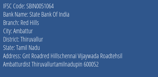 State Bank Of India Red Hills Branch Thiruvallur IFSC Code SBIN0051064