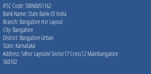 State Bank Of India Bangalore Hsr Layout Branch Bangalore Urban IFSC Code SBIN0051162