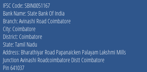 State Bank Of India Avinashi Road Coimbatore Branch Coimbatore IFSC Code SBIN0051167