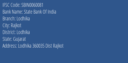State Bank Of India Lodhika Branch IFSC Code
