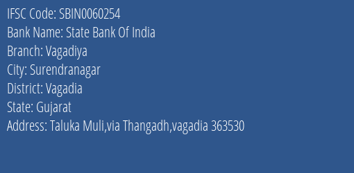State Bank Of India Vagadiya Branch Vagadia IFSC Code SBIN0060254
