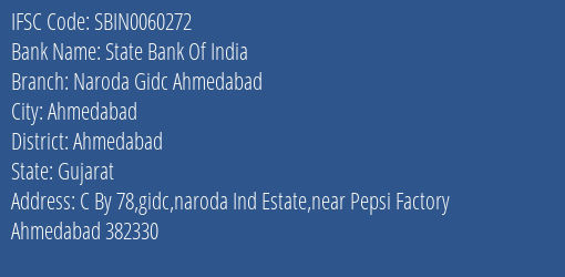 State Bank Of India Naroda Gidc Ahmedabad Branch, Branch Code 060272 & IFSC Code SBIN0060272