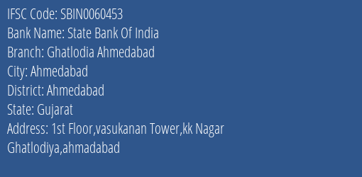 State Bank Of India Ghatlodia Ahmedabad Branch IFSC Code
