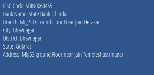 State Bank Of India Mig 53 Ground Floor, Near Jain Derasar Branch IFSC Code