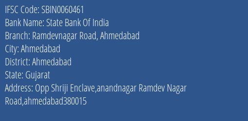 State Bank Of India Ramdevnagar Road Ahmedabad Branch, Branch Code 060461 & IFSC Code SBIN0060461