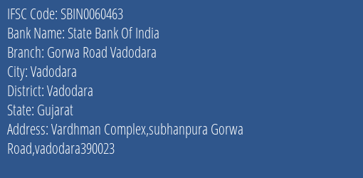 State Bank Of India Gorwa Road Vadodara Branch, Branch Code 060463 & IFSC Code SBIN0060463