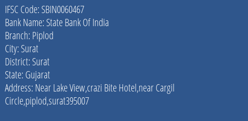 State Bank Of India Piplod Branch, Branch Code 060467 & IFSC Code SBIN0060467