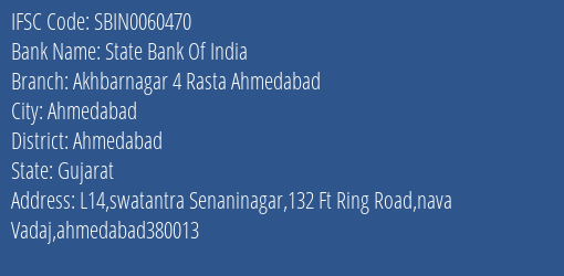 State Bank Of India Akhbarnagar 4 Rasta Ahmedabad Branch, Branch Code 060470 & IFSC Code SBIN0060470