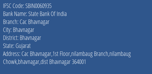 State Bank Of India Cac Bhavnagar Branch, Branch Code 060935 & IFSC Code SBIN0060935