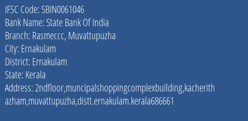 State Bank Of India Rasmeccc Muvattupuzha Branch, Branch Code 061046 & IFSC Code Sbin0061046