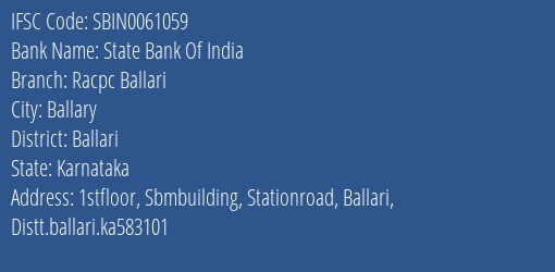 State Bank Of India Racpc Ballari Branch Ballari IFSC Code SBIN0061059