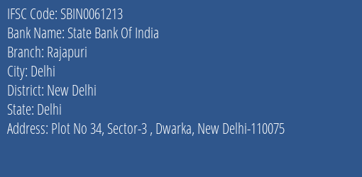 State Bank Of India Rajapuri Branch New Delhi IFSC Code SBIN0061213