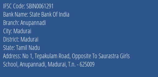 State Bank Of India Anupannadi Branch Madurai IFSC Code SBIN0061291