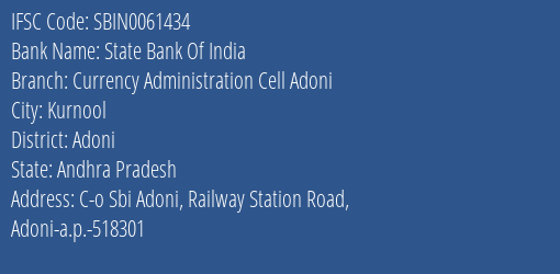 State Bank Of India Currency Administration Cell Adoni Branch Adoni IFSC Code SBIN0061434