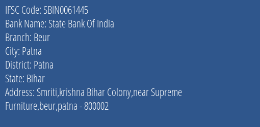State Bank Of India Beur Branch Patna IFSC Code SBIN0061445