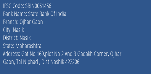 State Bank Of India Ojhar Gaon Branch Nasik IFSC Code SBIN0061456