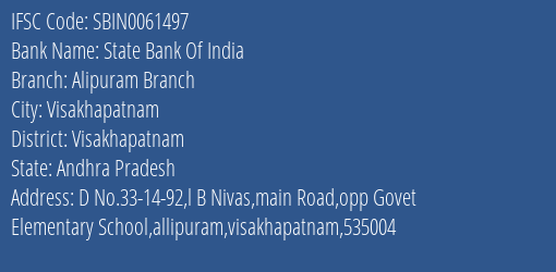 State Bank Of India Alipuram Branch Branch Visakhapatnam IFSC Code SBIN0061497