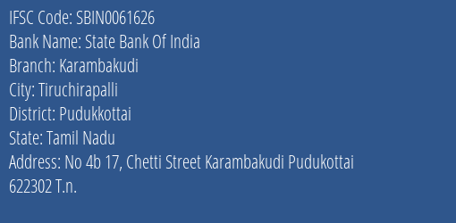 State Bank Of India Karambakudi Branch Pudukkottai IFSC Code SBIN0061626