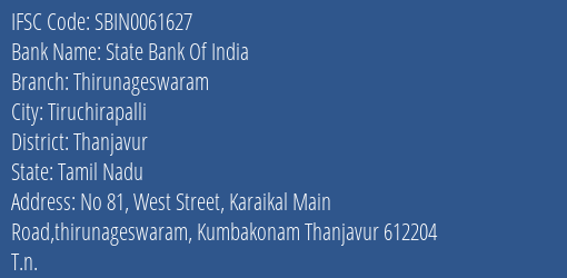 State Bank Of India Thirunageswaram Branch Thanjavur IFSC Code SBIN0061627