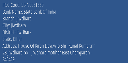 State Bank Of India Jiwdhara Branch Jiwdhara IFSC Code SBIN0061660