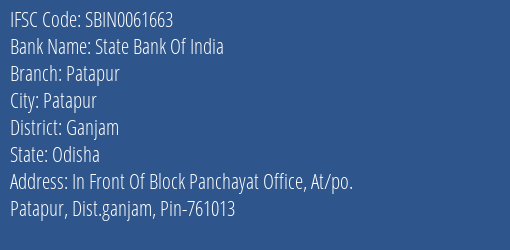 State Bank Of India Patapur Branch Ganjam IFSC Code SBIN0061663