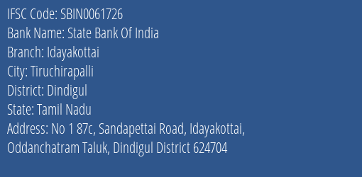 State Bank Of India Idayakottai Branch Dindigul IFSC Code SBIN0061726
