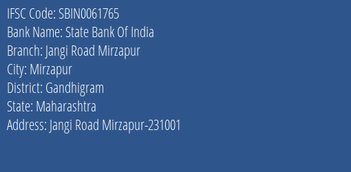 State Bank Of India Jangi Road Mirzapur Branch Gandhigram IFSC Code SBIN0061765