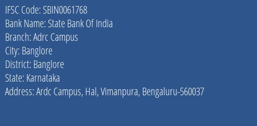 State Bank Of India Adrc Campus Branch Banglore IFSC Code SBIN0061768