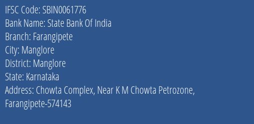 State Bank Of India Farangipete Branch Manglore IFSC Code SBIN0061776