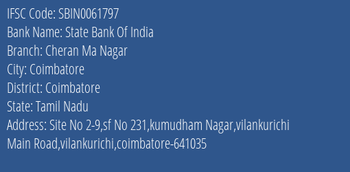 State Bank Of India Cheran Ma Nagar Branch Coimbatore IFSC Code SBIN0061797