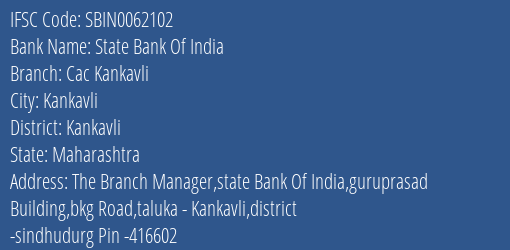 State Bank Of India Cac Kankavli Branch IFSC Code