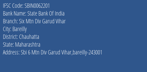 State Bank Of India Six Mtn Div Garud Vihar Branch Chauhatta IFSC Code SBIN0062201