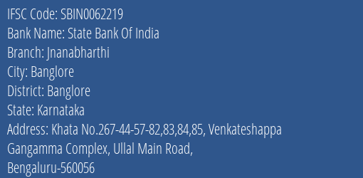State Bank Of India Jnanabharthi Branch Banglore IFSC Code SBIN0062219