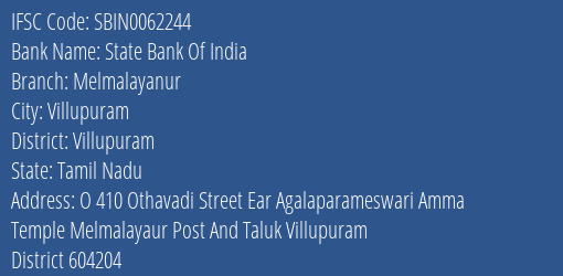State Bank Of India Melmalayanur Branch, Branch Code 062244 & IFSC Code Sbin0062244