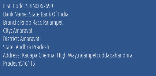 State Bank Of India Rndb Racc Rajampet Branch Amaravati IFSC Code SBIN0062699