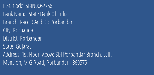 State Bank Of India Racc R And Db Porbandar Branch IFSC Code