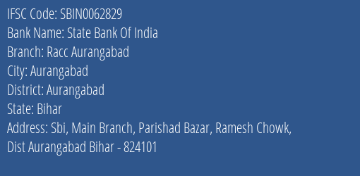 State Bank Of India Racc Aurangabad Branch Aurangabad IFSC Code SBIN0062829