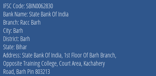 State Bank Of India Racc Barh Branch Barh IFSC Code SBIN0062830