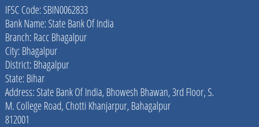 IFSC Code sbin0062833 of State Bank Of India Racc Bhagalpur Branch