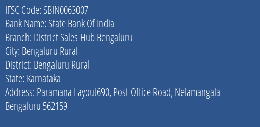 State Bank Of India District Sales Hub Bengaluru Branch, Branch Code 063007 & IFSC Code Sbin0063007