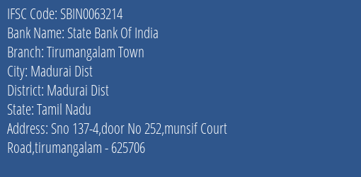 State Bank Of India Tirumangalam Town Branch Madurai Dist IFSC Code SBIN0063214
