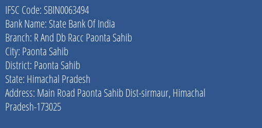 State Bank Of India R And Db Racc Paonta Sahib Branch Paonta Sahib IFSC Code SBIN0063494