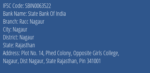 State Bank Of India Racc Nagaur Branch Nagaur IFSC Code SBIN0063522
