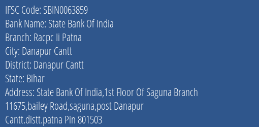 State Bank Of India Racpc Ii Patna Branch Danapur Cantt IFSC Code SBIN0063859