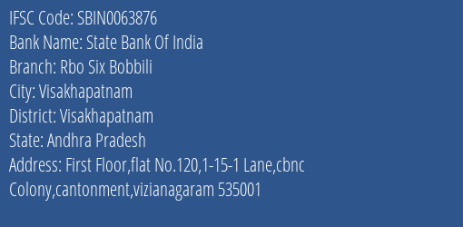 State Bank Of India Rbo Six Bobbili Branch Visakhapatnam IFSC Code SBIN0063876