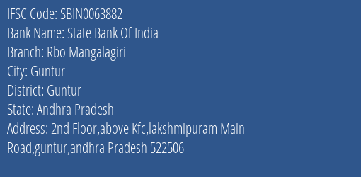 State Bank Of India Rbo Mangalagiri Branch Guntur IFSC Code SBIN0063882